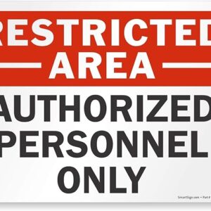 Restricted Area Metal Sign